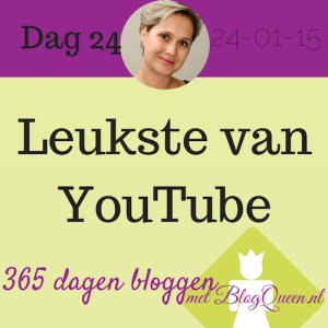 bloggen_tip_365dagen_youtube_video_delen_leukste