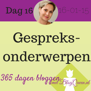 bloggen_tips_365dagen_gespreksonderwerpen